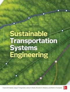 Sustainable Transportation Systems Engineering - Vanek, Francis; Angenent, Largus; Banks, James H; Daziano, Ricardo A; Turnquist, Mark A