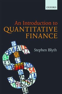 An Introduction to Quantitative Finance - Blyth, Stephen (Professor of the Practice of Statistics and Managing