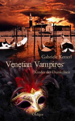 Venetian Vampires, Kinder der Dunkelheit - Ketterl, Gabriele