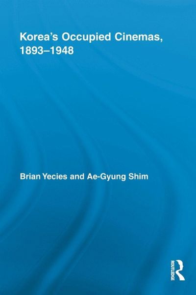 Korea's Occupied Cinemas, 1893-1948