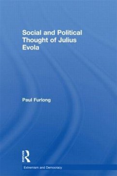 Social and Political Thought of Julius Evola - Furlong, Paul