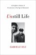 Unstill Life: A Daughter's Memoir of... - Bild 1