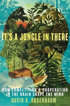 It's a Jungle in There - Rosenbaum, David A