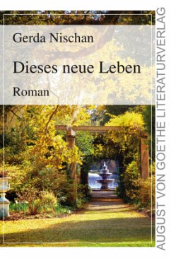 Dieses neue Leben - Nischan, Gerda