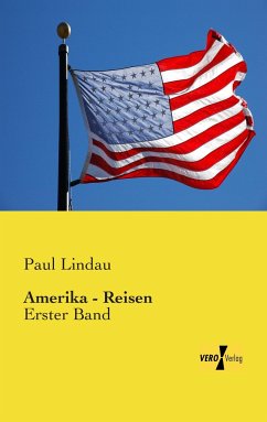 Amerika - Reisen - Lindau, Paul