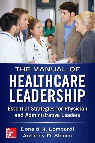 Manual of Healthcare Leadership Manual of Healthcare Leadership