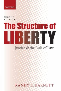 Structure of Liberty - Barnett, Randy E.