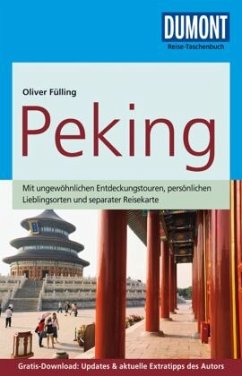 DuMont Reise-Taschenbuch Peking - Fülling, Oliver