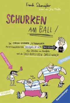 Schurken am Ball! - Schmeißer, Frank