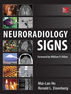 Neuroradiology Signs - Eisenberg, Ronald L.;Ho, Mai-Lan