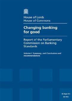 Changing Banking for Good: First Report of Session 2013-14, Summary, and Conclusions and Recommendations