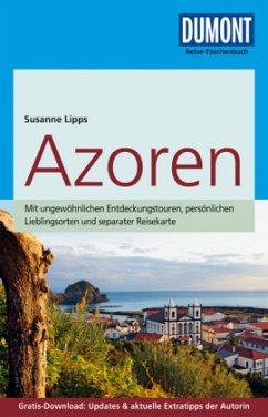 DuMont Reise-Taschenbuch Reiseführer Azoren - Lipps, Susanne