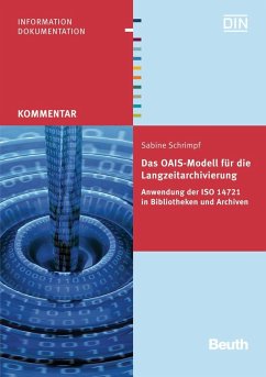 Das OAIS-Modell für die Langzeitarchivierung - Schrimpf, Sabine