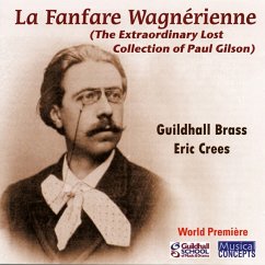 La Fanfare Wagnerienne - Crees/Guildhall Brass