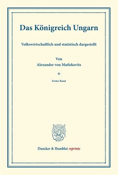 Das Königreich Ungarn. - Matlekovits, Alexander von