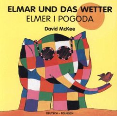 Elmar und das Wetter, deutsch-polnisch. Elmer I Pogoda - McKee, David