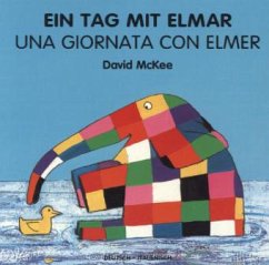 Ein Tag mit Elmar, deutsch-italienisch. Una Giornata Con Elmer - McKee, David