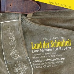 Land Der Schönheit-Eine Hymne Für Bayern - Bauer/Brass-Ensemble München/Olbrich/Moskauer So