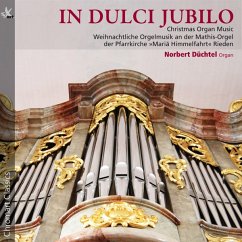 In Dulci Jubilo-Weihnachtl.Orgelmusik - Düchtel,Norbert