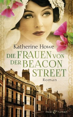 Die Frauen von der Beacon Street (eBook, ePUB) - Howe, Katherine