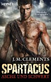 Asche und Schwert / Spartacus Bd.1 (eBook, ePUB)