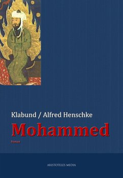 Mohammed (eBook, ePUB) - Henschke, Alfred