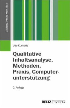 Qualitative Inhaltsanalyse. Methoden, Praxis, Computerunterstützung - Kuckartz, Udo