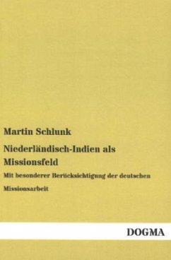 Niederländisch-Indien als Missionsfeld