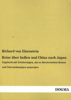 Reise über Indien und China nach Japan - Eisenstein, Richard von