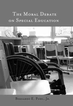 The Moral Debate on Special Education - Pohl, Bernardo E.