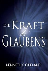 Die Kraft des Glaubens