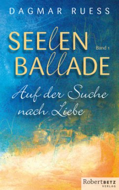 Seelenballade - Ruess, Dagmar