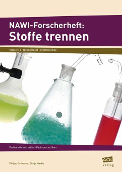 NAWI-Forscherheft: Stoffe trennen - Bellmann, Philipp; Markic, Silvija