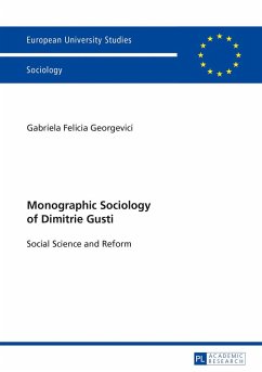 Monographic Sociology of Dimitrie Gusti - Georgevici, Gabriela
