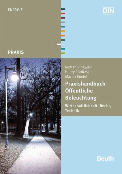 Praxishandbuch Öffentliche Beleuchtung Praxishandbuch Öffentliche Beleuchtung