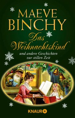 Das Weihnachtskind und andere Geschichten zur stillen Zeit (eBook, ePUB) - Binchy, Maeve