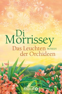 Das Leuchten der Orchideen (eBook, ePUB) - Morrissey, Di