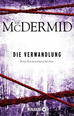 Die Verwandlung (eBook, ePUB) - McDermid, Val