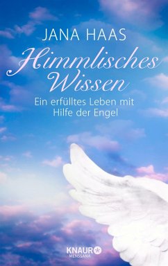 Himmlisches Wissen (eBook, ePUB) - Haas, Jana