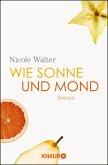 Wie Sonne und Mond (eBook, ePUB)