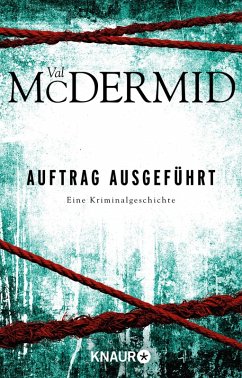 Auftrag ausgeführt (eBook, ePUB) - McDermid, Val