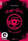 Magic Girls - Wie alles begann (Magic Girls 0) (eBook, ePUB)