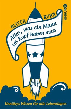 Alles, was ein Mann im Kopf haben muss (eBook, ePUB) - Kuhn, Oliver