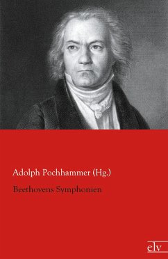 Beethovens Symphonien - Pochhammer (Hg., Adolph