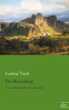 Der Runenberg - Tieck, Ludwig