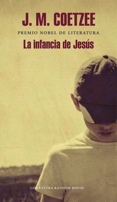 La infancia de Jesús - Coetzee, J. M.