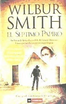 El séptimo papiro - Smith, Wilbur