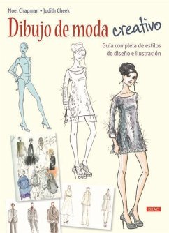 Dibujo de moda creativo - Chapman, Noel; Cheek, Judith