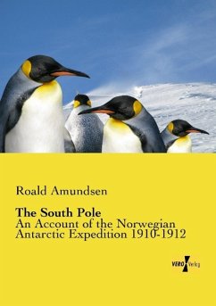 The South Pole - Amundsen, Roald