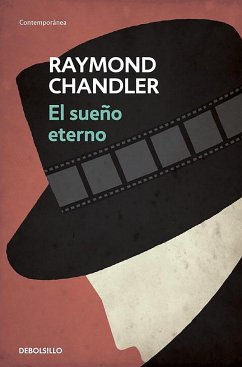 El Sueño Eterno / The Big Sleep - Chandler, Raymond